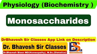 Carbohydrates Biochemistry  Monosaccharides  DrBhavesh Sir Classes [upl. by Ynnus423]