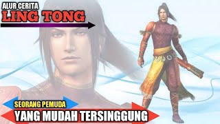 Alur Cerita Ling Tong  Dynasty Warriors [upl. by Amol]