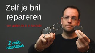 Zelf je bril repareren in 2 minuten glas eruit [upl. by Marshall]