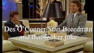 Des O’ConnerStan Boardman and that fooker joke [upl. by Hike]