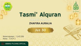 TASMI ALQURAN JUZ 30  ZHAFIRA AURALIA [upl. by Monsour96]