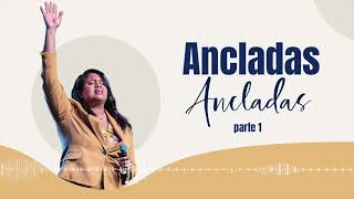 Ancladas parte 1  Pastora Diana Harrigan [upl. by Annovoj]