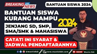 Jadwal amp Syarat Pendaftaran BeasiswaBantuan Siswa SDSMPSMA amp SMK Tahun 2024 [upl. by Spanos945]