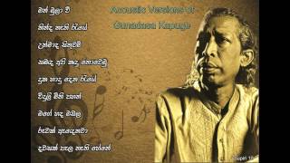 Acoustic Versions of Gunadasa Kapuge Vol1 [upl. by Aleda]