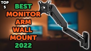 5 Best Monitor Arm Wall Mount  Top 5 Monitor Wall Mounts in 2022 [upl. by Dirgis]