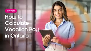 How to Calculate Vacation Pay in Ontario [upl. by Hauge]