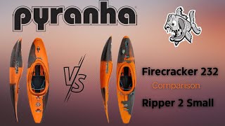 Pyranha Kayaks Ripper 2 Small Vs Firecracker 232 Comparison and OnWater Testing [upl. by Prunella]