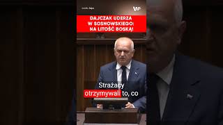 Dajczak uderza w Sosnowskiego z mównicy quotO czym pan mówi Na litość Boskąquot [upl. by Schroer]