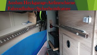 WohnmobilHeckgarage AirlineschienenFahrradhalter kostengünstig anbringen [upl. by Denni462]