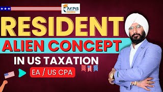 Resident Alien In USA Tax I US Taxation I Enrolled Agent I USA Resident Status  Enrolled Agent I ea [upl. by Yecad]