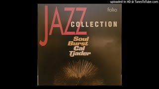 01 Cuchy Frito Man  Cal Tjader  Soul Burst [upl. by Fawne]