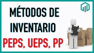 Métodos de Inventario PEPS UEPS y Promedio [upl. by Olnton]