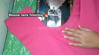 🔥 Blouse Neckline finishing kaise karte hai  Blouse neck kaise banaye  Nahid Gaurave [upl. by Pappano153]