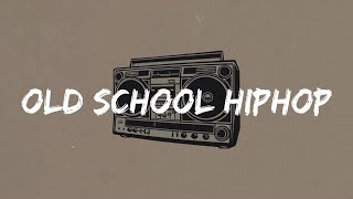 Old school rap Classic Hits from the Old School [upl. by Eadmund259]