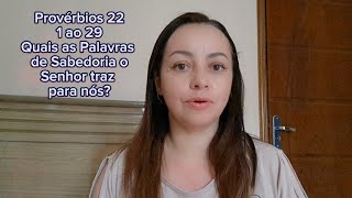 Provérbios 22 Escute o que Deus está falando é terá riquezas honra e vida [upl. by Seabury]