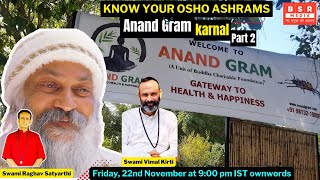 Know About Your Osho Ashrams Anand Gram Karnal  Part 2  Swami Vimal Kirti  BSR Media  TNC LIVE [upl. by Weisbrodt]