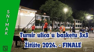 Turnir ulica u basketu 3x3 Žitište 2024  FINALE Snimak [upl. by Anitsej]