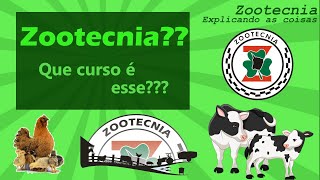 ZOOTECNIA O que é O que ela estuda Curso de Zootecnia 3 [upl. by Yleek]