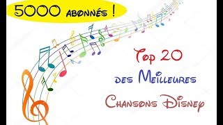 MayoLek 5000 abonnés   Mon top 20 des meilleures chansons Disney [upl. by Naihtsirc]