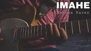 Magnus Haven  Imahe Guitar Cover [upl. by Imogen441]