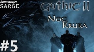 Zagrajmy w Gothic 2 Noc Kruka odc 5  Fałszywa Gritta [upl. by Pliner]