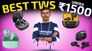 Top 5 Best TWS Earbuds Under ₹1500⚡Best Truly Wireless Earphones Under ₹1500 in Tamil 🔥🔥🔥TB [upl. by Ninos]