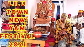 NEW YAM FESTIVAL VLOG  LILU ANCIENT KINGDOM IN ANAMBRA STATE NIGERIA NEW YAM FESTIVAL 2021 [upl. by Nuy]