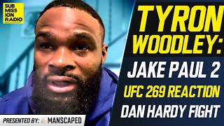 Tyron Woodley Promises to quotLet Goquot in Jake Paul Rematch Addresses quotSidepiecequot Dan Hardy UFC 269 [upl. by Kooima]