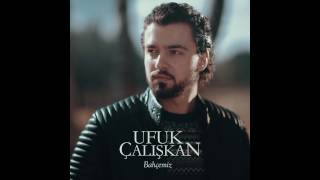 Ufuk Çalışkan  Bahçemiz Audio [upl. by Egwan]