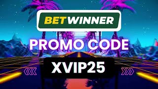 Betwinner Promo Code XVIP25  betwinner promo code for registration [upl. by Aek]