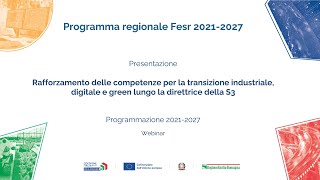 Presentazione bando Rafforzamento competenze per transizione industriale digitale e green della S3 [upl. by Illehs]