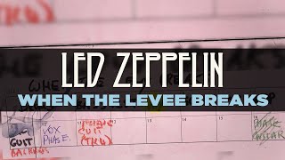 Led Zeppelin  When The Levee Breaks Official Audio [upl. by Salomo960]