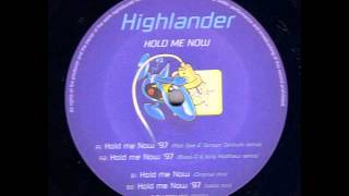 Highlander  Hold Me Now 97 Rob Gee amp Temper Tantrum Remix [upl. by Drof]