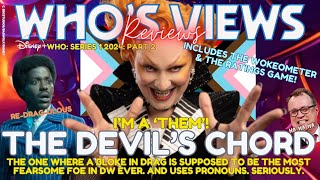 WHOS VIEWS REVIEWS THE DEVILS CHORD DOCTOR WHO LIVESTREAM [upl. by Adalie136]