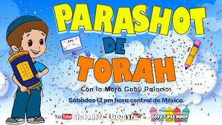 🔴Shalom132 PARASHOT PARA NIÑOS Y NIÑAS con la Morá Gaby Palacios [upl. by Nessi]