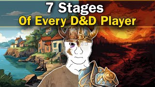 The 7 Stages Of A DampD Player [upl. by Ardet]