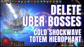 POE 322 56 MIL DPS  Cold Shockwave Totem Hierophant  Ubers Showcase amp Full Build Guide [upl. by Lepp]