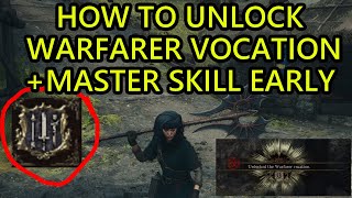 Dragons Dogma 2 Wayfarer Unlock Warfarer Unlock Early Game Warfarer Location Warfarer Master Skill [upl. by Inaflahk]