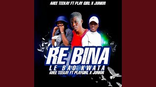 Re Bina Le Bao Kwata feat LtcChristly amp Junior Blaine 2024hits [upl. by Hterag]