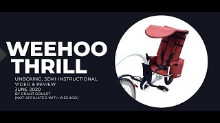 Weehoo Thrill  Unboxing SemiInstructional Video amp Review  June 2020 [upl. by Kirimia739]