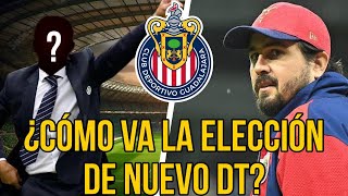 🚨¿Cómo va la elección del NUEVO DT en Chivas  Rumores Chivas [upl. by Ennairek668]