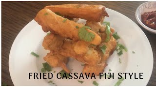 Fried Cassava Fiji Style  FIjian Cassera Recipe  Fried Cassava Yuca  Cassava Fries [upl. by Folger]