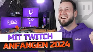 TWITCH STREAM einrichten TUTORIAL für ANFÄNGER 2024 [upl. by Nylecyoj797]