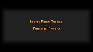 Foundry Virtual Tabletop  Compendium Packs [upl. by Haisej]