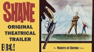 SHANE Masters of Cinema Original Theatrical Trailer [upl. by Haneen404]