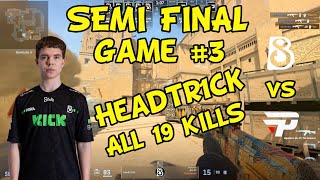 HEADTR1CK ALL KILLS vs paiN SEMI FINAL  CS2 Pro Gameplay  B8 21 paiN  ESL Challenger POV [upl. by Izzy]