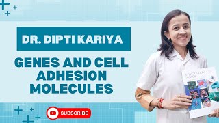 4 Genes and Cell Adhesion Molecules Hindi and English  Dr Dipti Kariya  Physiology [upl. by Nylakcaj]