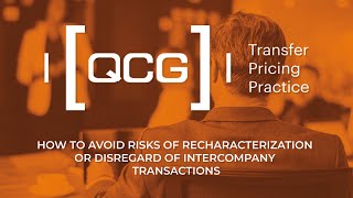 How to avoid risks of recharacterization or disregard of intercompany transactions [upl. by Zellner]