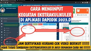 CARA INPUT KEGIATAN EKSTRAKULIKULER SEKOLAH DI APLIKASI DAPODIK 2023D AGAR DIAKUI TUGAS TAMBAHAN [upl. by Ahsienal240]