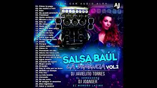 Salsa Baul quotLa Demenciaquot Vol2 DJ Joanger DJ Javielito Torres [upl. by Lynnette]